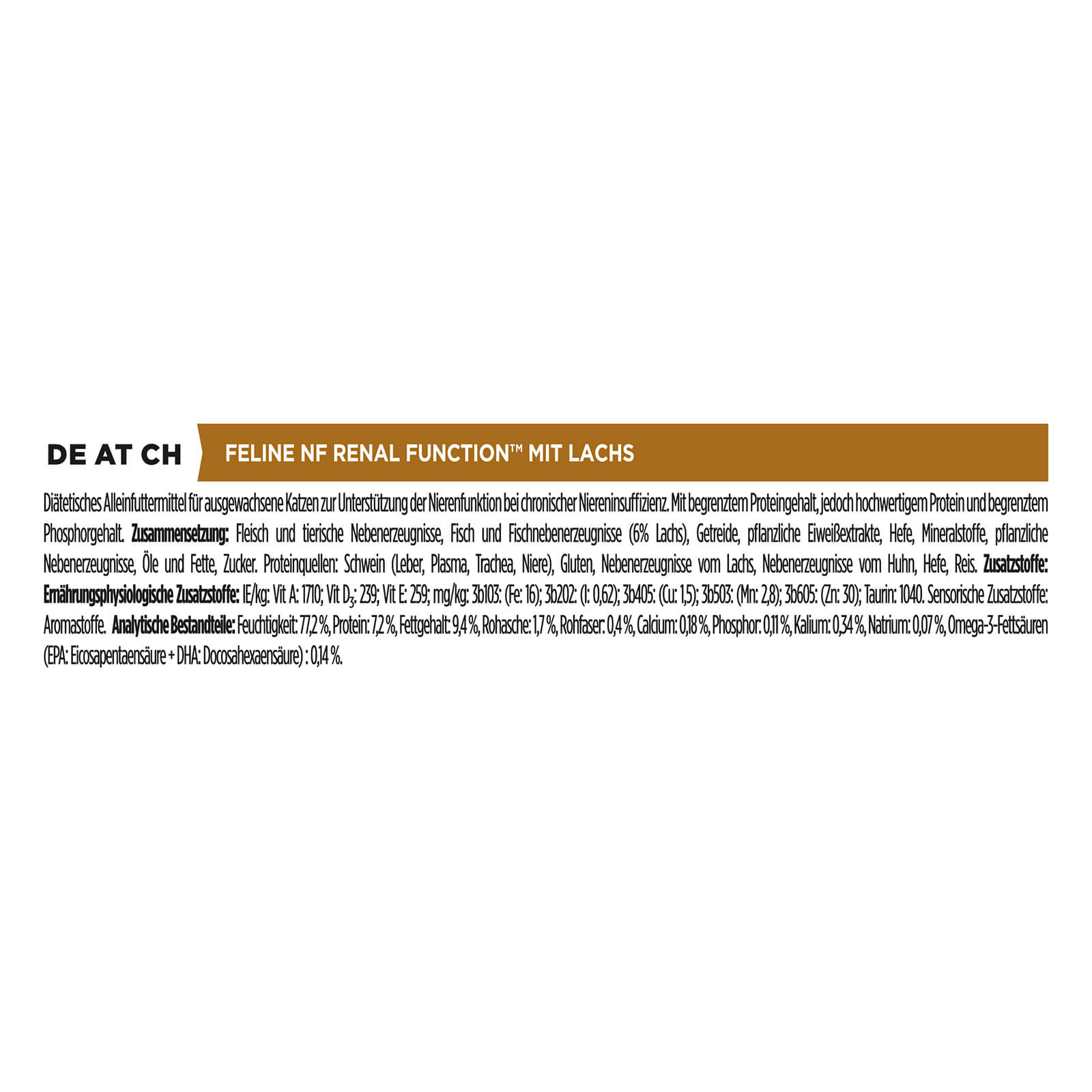 NF Renal Function Advanced Care, Diätfuttermittel für Katzen zur Unterstützung der Nierenfunktion, Lachs 10x85g NF Renal Function Katzenfutter - Early Care Lachs 10 x 85g - Inhaltsstoffe