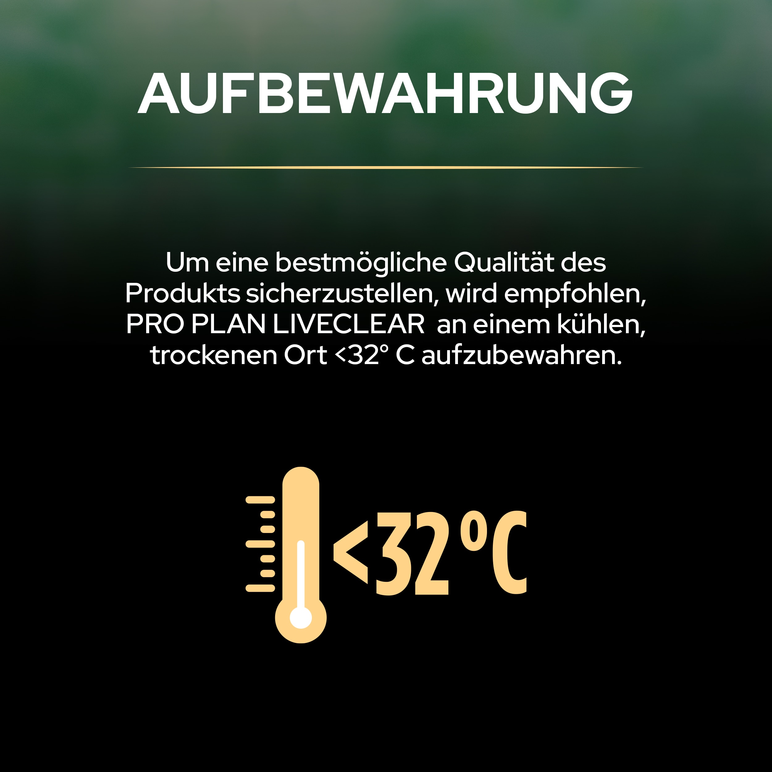 DE_PURINA_PROPLAN_0225_LIVECLEAR_eContent_Aufbewahrung_2500x2500 Aufbewahrungshinweise für Trockenfutter